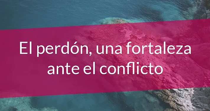 El perdón - Ana Psicóloga